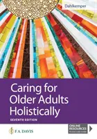 Îngrijirea holistică a adulților în vârstă - Caring for Older Adults Holistically