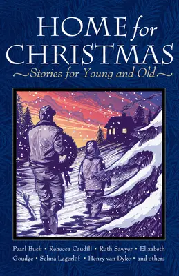 Acasă de Crăciun: Povești pentru tineri și bătrâni - Home for Christmas: Stories for Young and Old