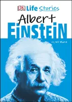 Povești de viață DK Albert Einstein - DK Life Stories Albert Einstein