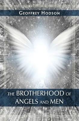 Frăția îngerilor și a bărbaților - The Brotherhood of Angels and Men