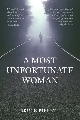 O femeie foarte nefericită - A Most Unfortunate Woman