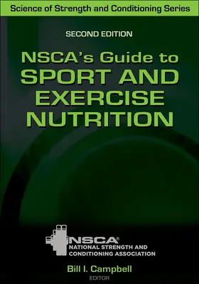 Ghidul Nsca pentru nutriția în sport și exerciții fizice - Nsca's Guide to Sport and Exercise Nutrition