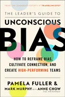 Ghidul liderului pentru prejudecățile inconștiente (Leader's Guide to Unconscious Bias) - Leader's Guide to Unconscious Bias