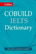 Dicționar Collins Cobuild Ielts - Collins Cobuild Ielts Dictionary