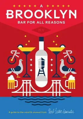 Un bar din Brooklyn pentru toate motivele: Ediția a 2-a - A Brooklyn Bar for All Reasons: 2nd Edition