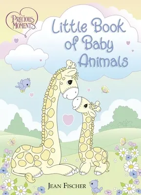 Precious Moments: Mica carte a animalelor pentru copii - Precious Moments: Little Book of Baby Animals