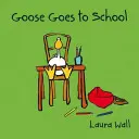 Gâsca merge la școală - Goose Goes to School