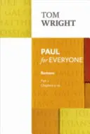 Pavel pentru toată lumea: Romani Partea 2: Romani - Paul for Everyone: Romans Part 2: Romans