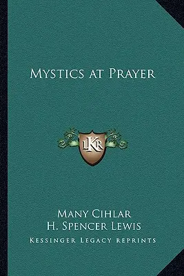Misti la rugăciune - Mystics at Prayer