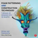 Tehnici de modelare și construcție a spumei: Transformarea desenelor 2D în forme 3D - Foam Patterning and Construction Techniques: Turning 2D Designs Into 3D Shapes