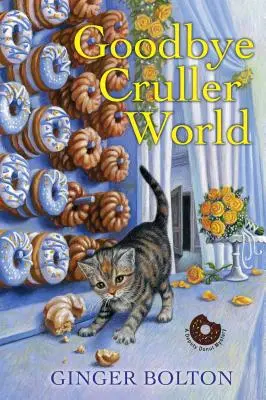 Adio lume Cruller - Goodbye Cruller World