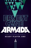 Armada - De la autorul cărții READY PLAYER ONE - Armada - From the author of READY PLAYER ONE