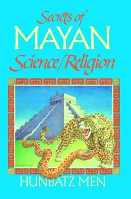 Secretele științei/religiei mayașe - Secrets of Mayan Science/Religion