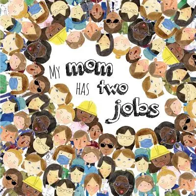 Mama mea are două slujbe - My Mom Has Two Jobs