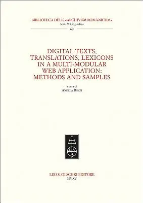 Texte digitale, traduceri, lexicoane într-o aplicație web multimodulară: Metode și eșantioane - Digital Texts, Translations, Lexicons in a Multi-Modular Web Application: Methods Ans Samples