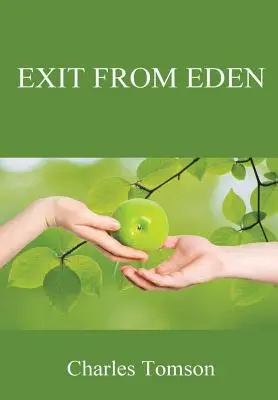 Ieșirea din Eden - Exit From Eden