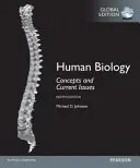 Biologie umană: Concepte și probleme actuale, ediție globală - Human Biology: Concepts and Current Issues, Global Edition