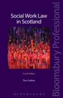Legea asistenței sociale în Scoția - Social Work Law in Scotland