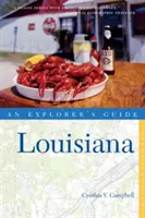 Ghidul exploratorului din Louisiana - Explorer's Guide Louisiana