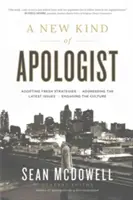 Un nou tip de apologet: *Adoptarea de noi strategii *Abordarea celor mai recente probleme *Aplicarea culturii - A New Kind of Apologist: *Adopting Fresh Strategies *Addressing the Latest Issues *Engaging the Culture