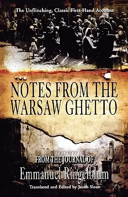 Însemnări din ghetoul din Varșovia - Notes from the Warsaw Ghetto
