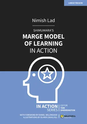 Modelul de învățare Marge al lui Shimamura în acțiune - Shimamura's Marge Model of Learning in Action