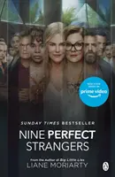 Nouă străini perfecți - bestsellerul nr. 1, acum un serial major Amazon Prime - Nine Perfect Strangers - The No 1 bestseller now a major Amazon Prime series