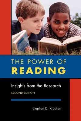 Puterea lecturii, ediția a doua: Insights from the Research (Perspective din cercetare) - The Power of Reading, Second Edition: Insights from the Research
