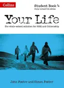 Viața ta - Cartea elevului 4 - Your Life -- Student Book 4