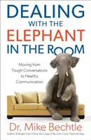 Confruntarea cu elefantul din cameră: Trecerea de la conversații dificile la o comunicare sănătoasă - Dealing with the Elephant in the Room: Moving from Tough Conversations to Healthy Communication
