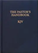 Manualul pastorului KJV: Instructions, Forms and Helps for Conducting the Many Ceremonies a Minister Is Called Upon to Direct - The Pastor's Handbook KJV: Instructions, Forms and Helps for Conducting the Many Ceremonies a Minister Is Called Upon to Direct
