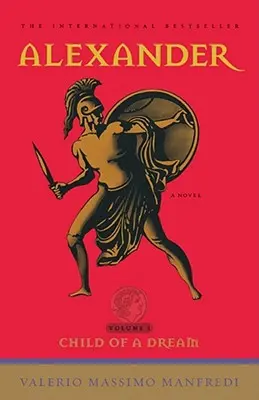 Alexandru: Copilul unui vis, 1 - Alexander: Child of a Dream, 1