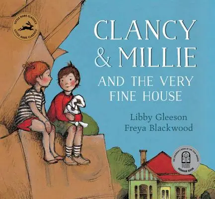 Clancy & Millie și casa foarte frumoasă - Clancy & Millie and the Very Fine House
