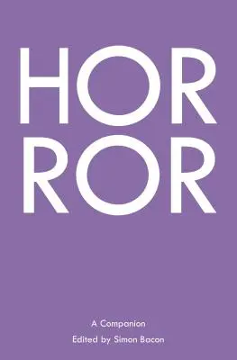 Horror; un companion - Horror; A Companion