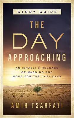 Ziua care se apropie - The Day Approaching