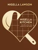 Nigella Kitchen - Rețete din inima casei (Nigella Collection) - Nigella Kitchen - Recipes from the Heart of the Home (Nigella Collection)
