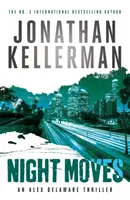 Mișcările nopții (Seria Alex Delaware, Cartea 33) - Night Moves (Alex Delaware series, Book 33)
