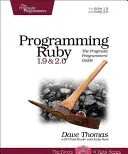 Programarea Ruby 1.9 & 2.0: Ghidul programatorului pragmatic - Programming Ruby 1.9 & 2.0: The Pragmatic Programmers' Guide
