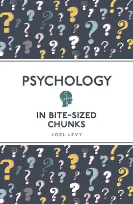 Psihologia în bucăți mici - Psychology in Bite Sized Chunks