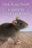 Șoarece numit lup - Mouse Called Wolf
