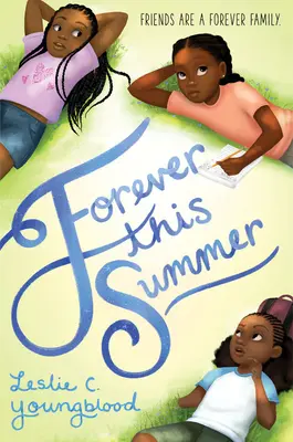 Pentru totdeauna vara asta - Forever This Summer