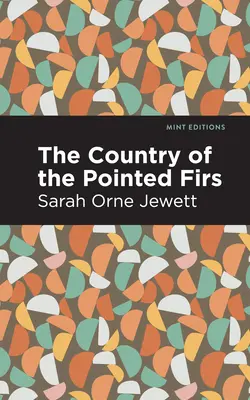 Țara brazilor înalți - The Country of the Pointed Firs