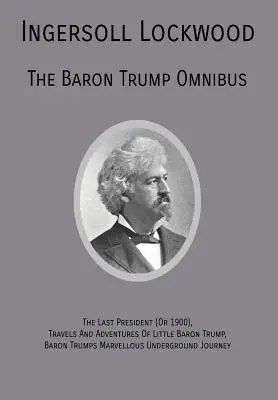 Omnibusul Baronului Trump - The Baron Trump Omnibus