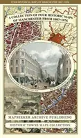 Colecția de patru hărți istorice ale orașului Manchester din 1807-1876 - Collection of Four Historic Maps of Manchester from 1807-1876