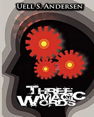 Trei cuvinte magice - Three Magic Words