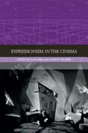 Expresionismul în cinematografie - Expressionism in the Cinema
