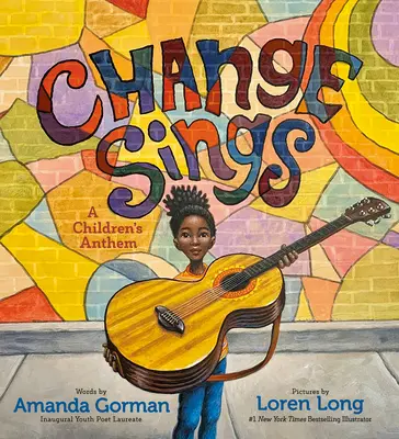 Change Sings: Un imn pentru copii - Change Sings: A Children's Anthem