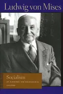 Socialism: O analiză economică și sociologică - Socialism: An Economic and Sociological Analysis