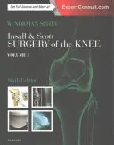Insall & Scott Surgery of the Knee, set de 2 volume - Insall & Scott Surgery of the Knee, 2-Volume Set