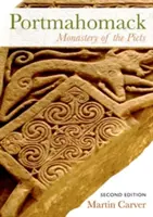 Portmahomack: Mănăstirea Picților - Portmahomack: Monastery of the Picts